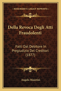 Della Revoca Degli Atti Fraudolenti