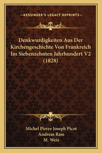 Denkwurdigkeiten Aus Der Kirchengeschichte Von Frankreich Im Siebenzehnten Jahrhundert V2 (1828)