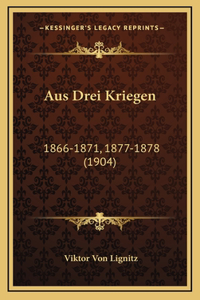 Aus Drei Kriegen