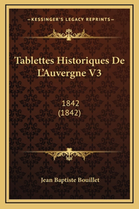 Tablettes Historiques De L'Auvergne V3