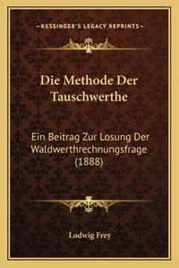 Die Methode Der Tauschwerthe