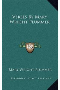 Verses by Mary Wright Plummer