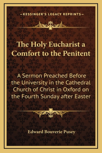 The Holy Eucharist a Comfort to the Penitent