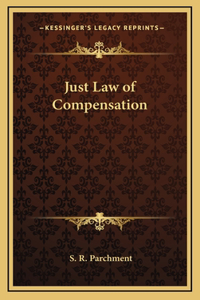 Just Law of Compensation