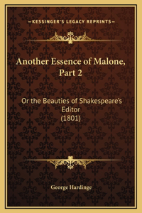 Another Essence of Malone, Part 2