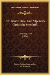 Der Christen-Bote, Eine Allgemeine Christliche Zeitschrift