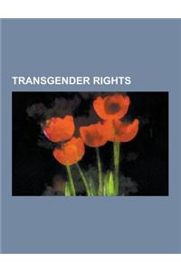 Transgender Rights: Transgender Law, Legal Aspects of Transsexualism, Name Change, Legal Aspects of Transsexualism in the United States, G