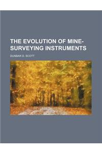 The Evolution of Mine-Surveying Instruments