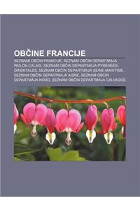 OB Ine Francije: Seznami OB in Francije, Seznam OB in Departmaja Pas-de-Calais, Seznam OB in Departmaja Pyrenees-Orientales, Seznam OB