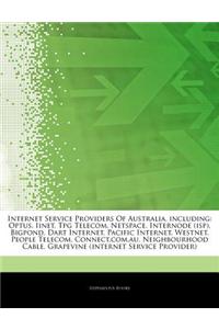 Articles on Internet Service Providers of Australia, Including: Optus, Iinet, Tpg Telecom, Netspace, Internode (ISP), Bigpond, Dart Internet, Pacific