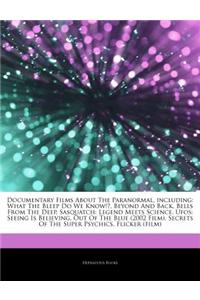 Articles on Documentary Films about the Paranormal, Including