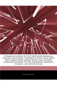 Articles on Communications in the Northern Mariana Islands, Including