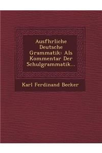 Ausf Hrliche Deutsche Grammatik