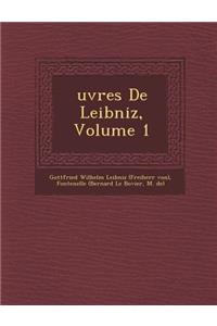 Uvres de Leibniz, Volume 1