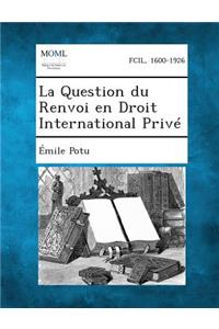 Question Du Renvoi En Droit International Prive