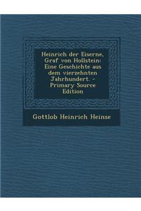 Heinrich Der Eiserne, Graf Von Hollstein