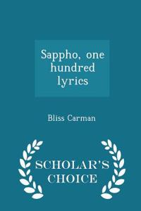 Sappho, One Hundred Lyrics - Scholar's Choice Edition