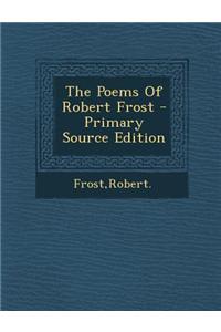 The Poems of Robert Frost