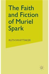 Faith and Fiction of Muriel Spark