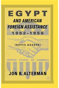 Egypt and American Foreign Assistance 1952-1956
