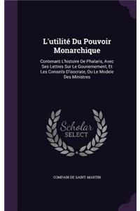 L'utilité Du Pouvoir Monarchique