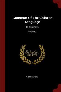 Grammar of the Chinese Language
