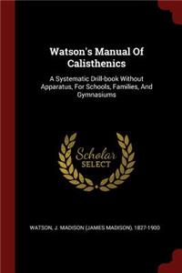 Watson's Manual of Calisthenics