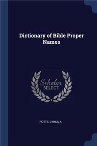Dictionary of Bible Proper Names