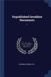 Unpublished Geraldine Documents