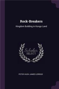 Rock-Breakers