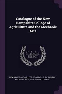 Catalogue of the New Hampshire College of Agriculture and the Mechanic Arts