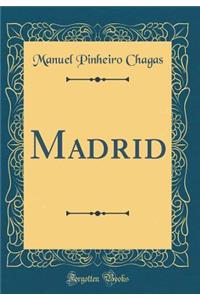 Madrid (Classic Reprint)