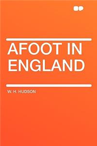 Afoot in England