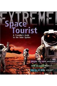 Extreme Science: Space Tourist