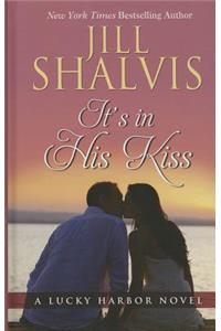 It's in His Kiss