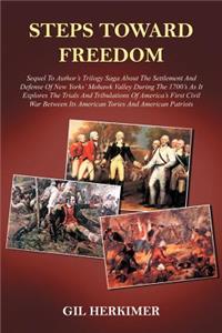 Steps Toward Freedom
