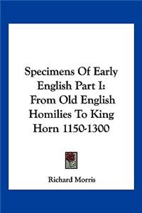 Specimens Of Early English Part I