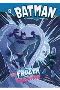 Batman My Frozen Valentine