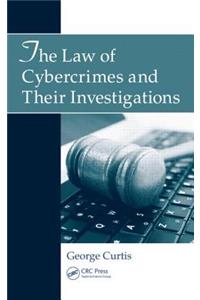 The Law of Cybercrimes and Their Investigations