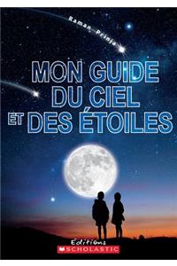 Mon Guide Du Ciel Et Des Étoiles