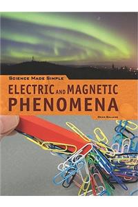 Electric and Magnetic Phenomena