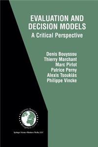 Evaluation and Decision Models