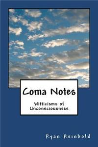 Coma Notes