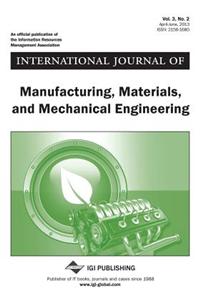 International Journal of Manufacturing, Materials, and Mechanical Engineering, Vol 3 ISS 2