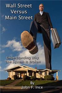 Wall Street Versus Main Street