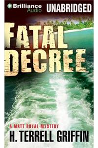 Fatal Decree