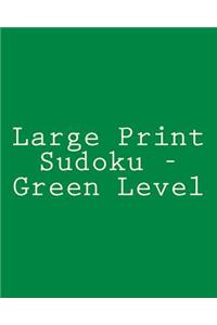 Large Print Sudoku - Green Level