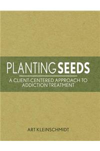 Planting Seeds