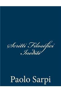 Scritti Filosofici Inediti