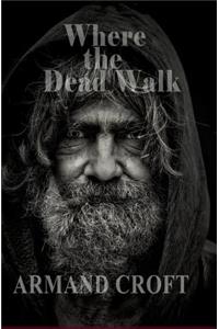 Where the Dead Walk